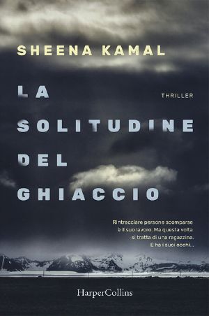 [Nora Watts 01] • La Solitudine Del Ghiaccio